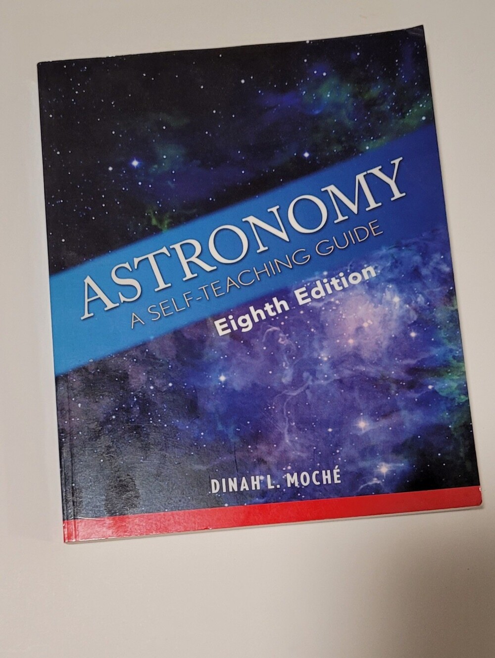 Astronomy ~ A Self Teaching Guide ~ 8th Edition By Dinah L Moche
